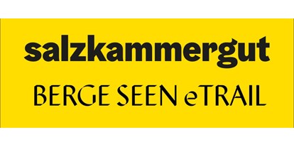 Mountainbikestrecken - Österreich - Logo Salzkammergut BergeSeen eTrail - Salzkammergut